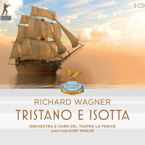 Wagner: Tristano E Isotta , Richard Wagner