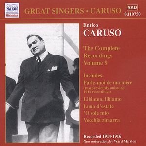 Great Singers-Complete Recordings-Vol. 9 , Enrico Caruso