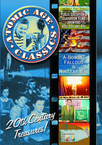 Atomic Age Classics: Volume 3: A-Bombs, Fallout & Nuclear War