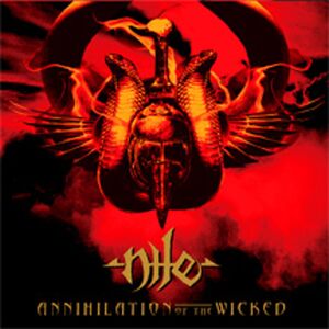 Annihilation of the Wicked , Nile