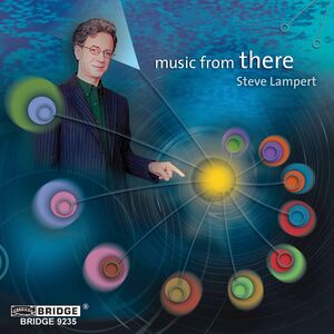 Music from There , Steve Lampert