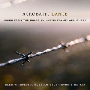 Acrobatic Dance Music from Gulac , Oleg Timofeyev