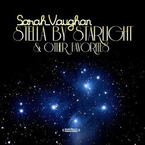 Stella By Starlight & Other Favorites , Sarah Vaughan
