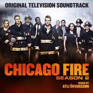 Chicago Fire Season 2 (Original Soundtrack)