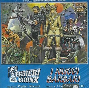 1990: I Guerrieri Del Bronx (1990: The Bronx Warriors) /  I Nuovi Barbari (The New Barbarians) (Original Soundtracks) [Import]