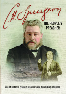 C.H. Spurgeon: The People's Preacher