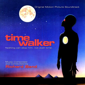 Time Walker (Original Motion Picture Soundtrack) , Richard Band