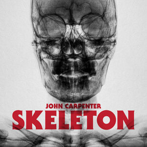 Skeleton / Unclean Spirit (Red Blood Vinyl) , John Carpenter