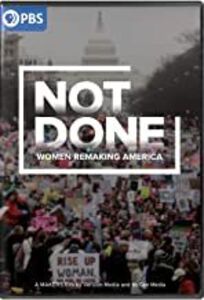 Makers: Not Done - Women Remaking America