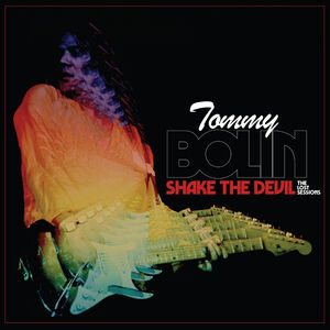 Shake The Devil - The Lost Sessions , Tommy Bolin