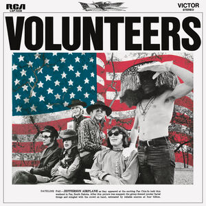Volunteers , Jefferson Airplane