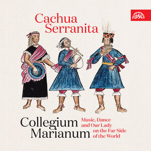 Cachua Serranita , Collegium Marianum