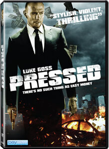 Pressed , Luke Goss