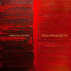 Parallel Motion , Yellowjackets