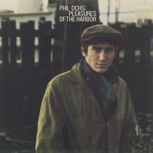 Pleasures Of The Harbor [Import] , Phil Ochs