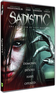 Sadistic: The Exorcism Of Lily Deckert