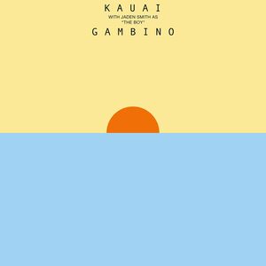 Kauai , Childish Gambino