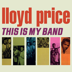 This Is My Band , Lloyd Price