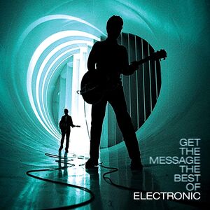 Get The Message - The Best Of Electronic , Electronic