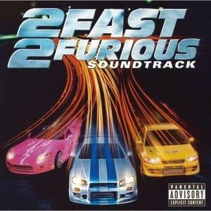 2 Fast 2 Furious (Original Soundtrack) - Limted Edition [Import]