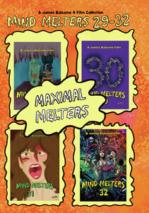 Maximal Melters: Mind Melters 29-32 , James Balsamo
