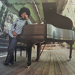 Prelusion (Jazz Dispensary Top Shelf Series) , Patrice Rushen