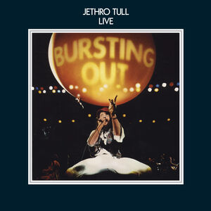 Bursting Out (Live) [Steven Wilson Remix] , Jethro Tull