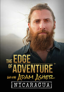 The Edge Of Adventure With Adam Asher: Nicaragua