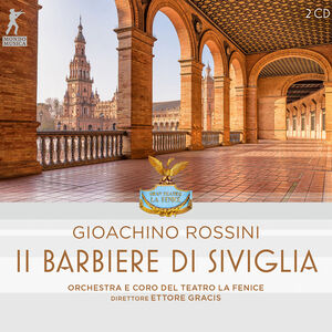 Rossini: Il Barbiere Di Siviglia , Gioacchino Rossini