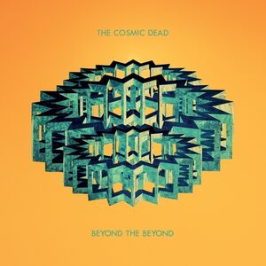 Beyond The Beyond , Cosmic Dead