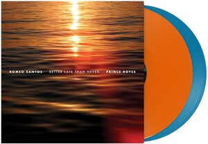 Better Late Than Never (Orange & AQUA) , Romeo Santos & Prince Royce