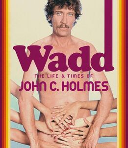Wadd , Paul Thomas Anderson