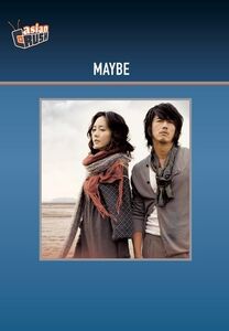 Maybe