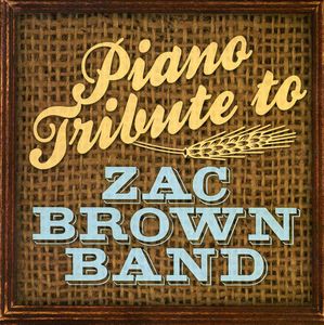 Piano Tribute to Zac Brown Band