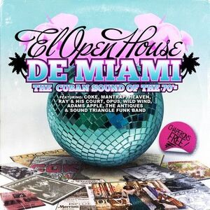 El Open House de Miami: Cuban Sound of 70's /  Various