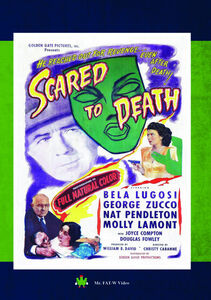 Scared to Death , Bela Lugosi