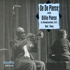 In Binghamton, N.Y., Vol. 2 , De De Pierce