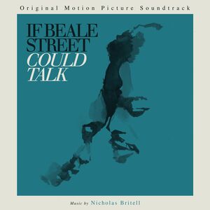 If Beale Street Could Talk (Original Motion Picture Soundtrack) , Nicholas Britell