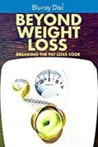 Beyond Weight Loss