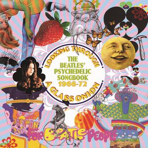 Looking Through A Glass Onion: Beatles Psychedelic Songbook 1966-1972 /  Various [Import] 