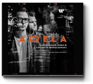 Adela , Aleksander Debicz