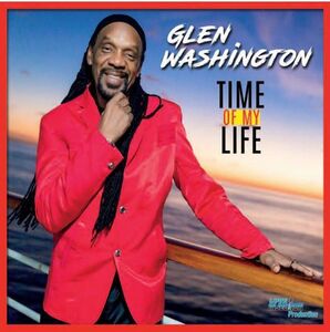 Time Of My Life , Glen Washington