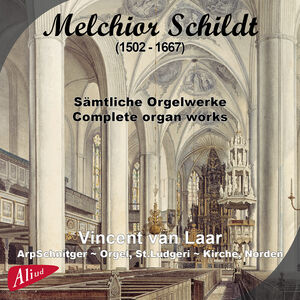 Complete Organ Works , Vincent van Laar