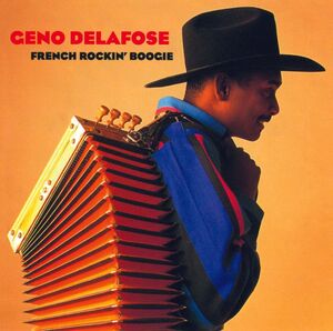 French Rockin Boogie , Geno Delafose