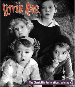 The Little Rascals: The ClassicFlix Restorations, Volume 4