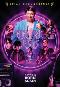Electric Jesus , Brian Baumgartner