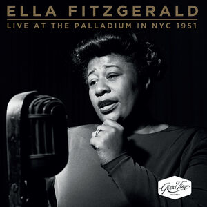 Live at The Palladium - New York City, 1951 , Ella Fitzgerald