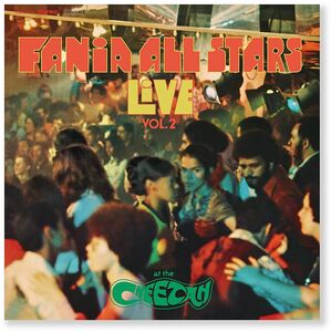 Live At The Cheetah (Vol. 2) , Fania All-Stars