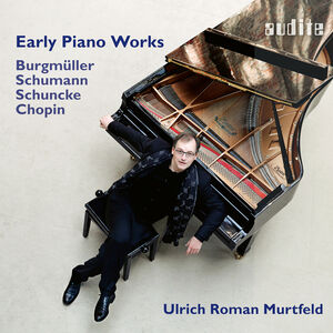 Early Piano Works , Ulrich Roman Murtfeld