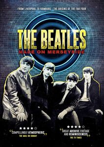 The Beatles: Made on Merseyside [Import]